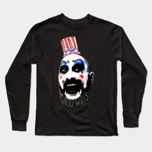 Don't Ya Like Clowns? Long Sleeve T-Shirt